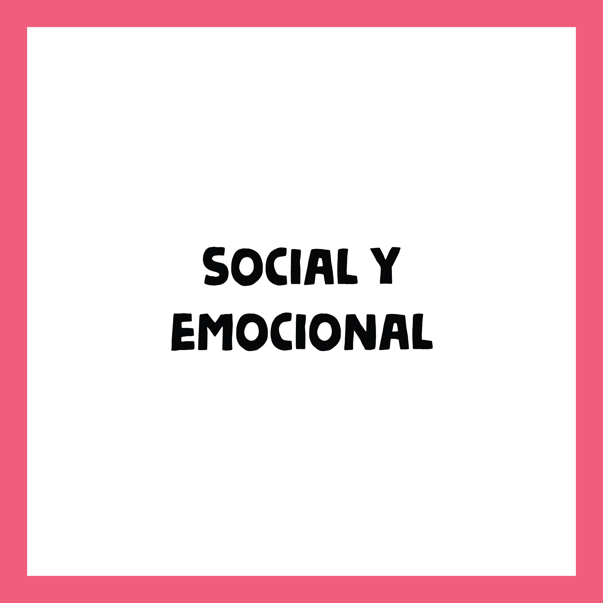 Social y Emocional